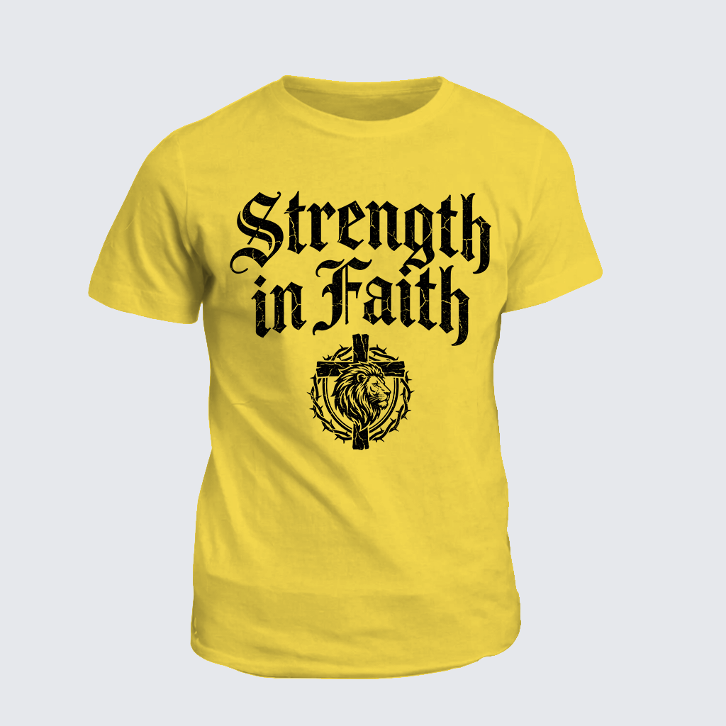 Strength In Faith Jesus God Christian Cotton T-Shirt