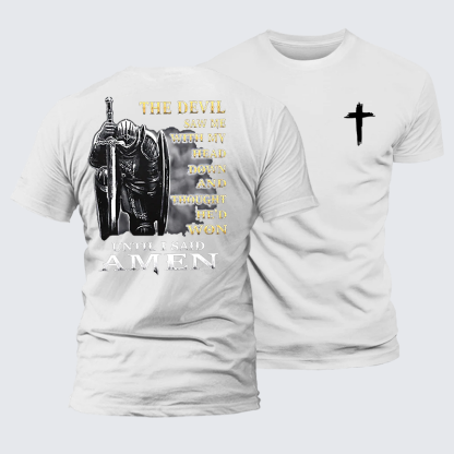 The Devil Saw Me with My Head Down and Thought He'd Won Until I Said Amen Jesus God Christian Premium Mercerized Cotton Tee