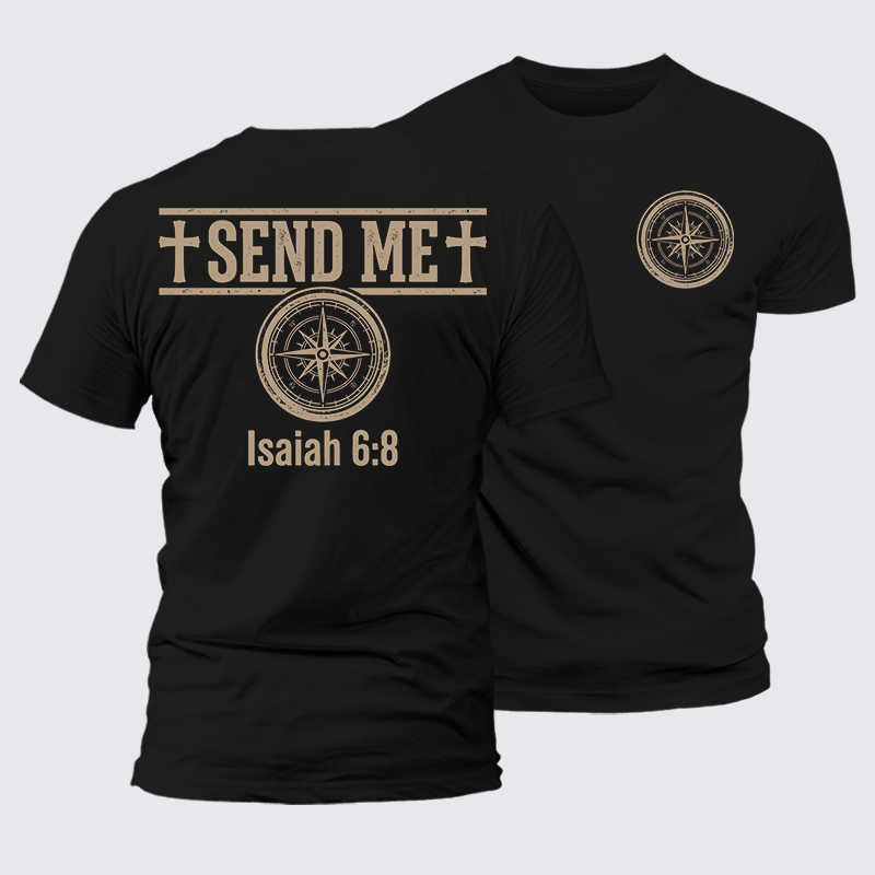 Isaiah 6:8 - SEND ME Jesus God Christian Premium Mercerized Cotton Tee