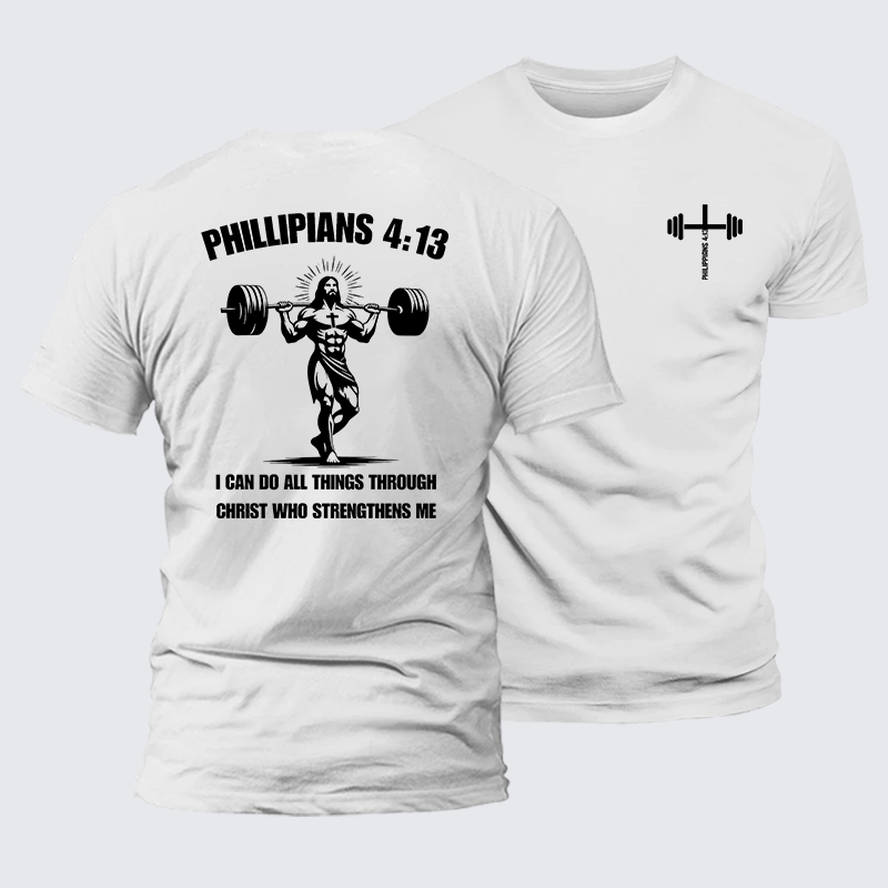Philippians 4:13 I Can Do All Things Through Christ Who Strengthens Me Jesus God Christian Premium Mercerized Cotton Tee