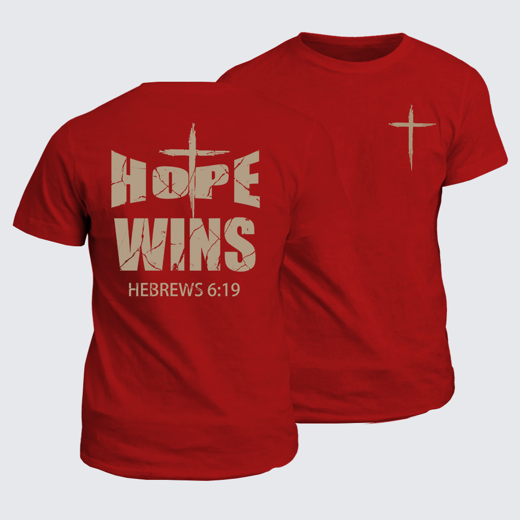 Hope Wins Hebrews6:19 Jesus God Christian Cotton T-Shirt