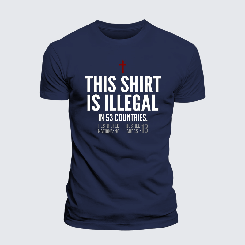 This Shirt is Illegal Jesus God Christian Premium Mercerized Cotton Tee