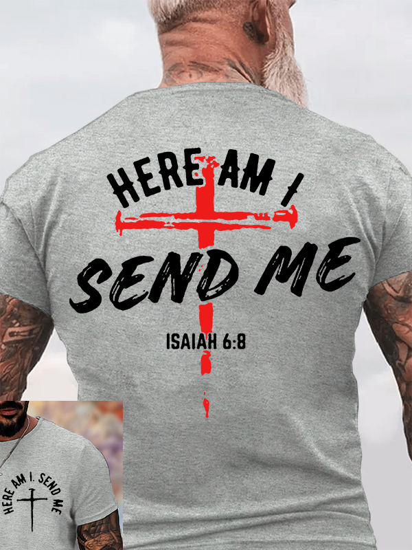 Here Am I Send Me Jesus God Christian Cotton T-Shirt