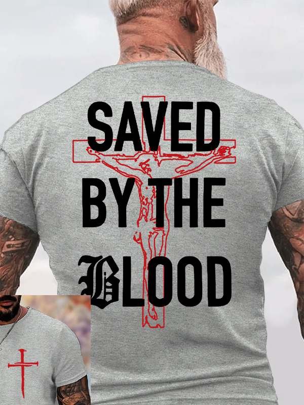  Saved By The Blood Jesus God Christian Cotton T-Shirt