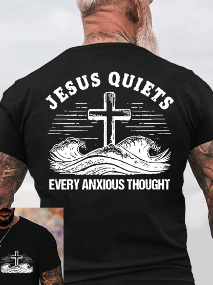 Jesus Quiets Every Anxious Thought  Jesus God Christian Cotton T-Shirt