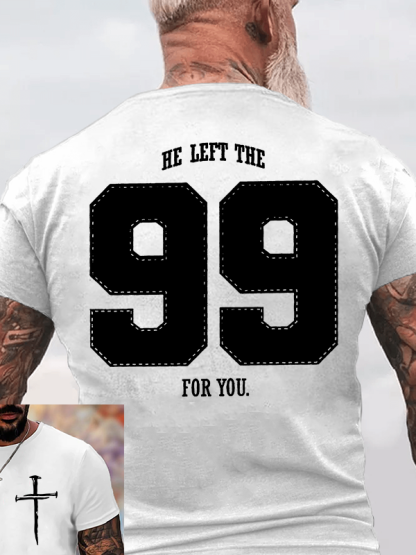 He Left The 99 For You Jesus God Christian Cotton T-Shirt