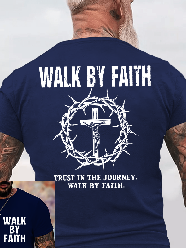 Walk By Faith Jesus God Christian Cotton T-Shirt
