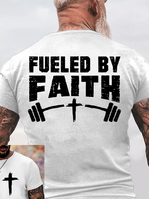 Fueled By Faith Jesus God Christian Cotton T-Shirt