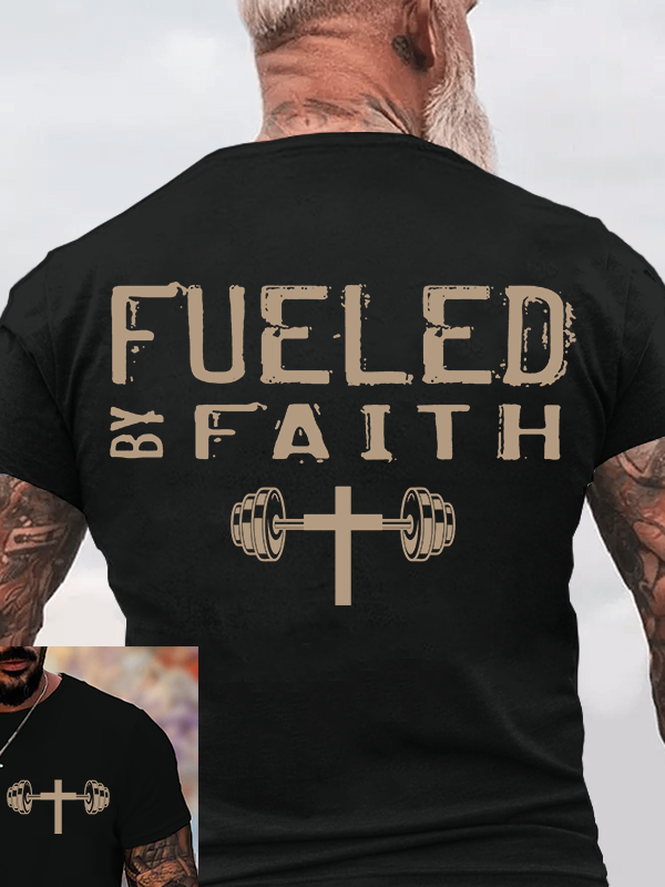Fueled By Faith Jesus God Christian Cotton T-Shirt