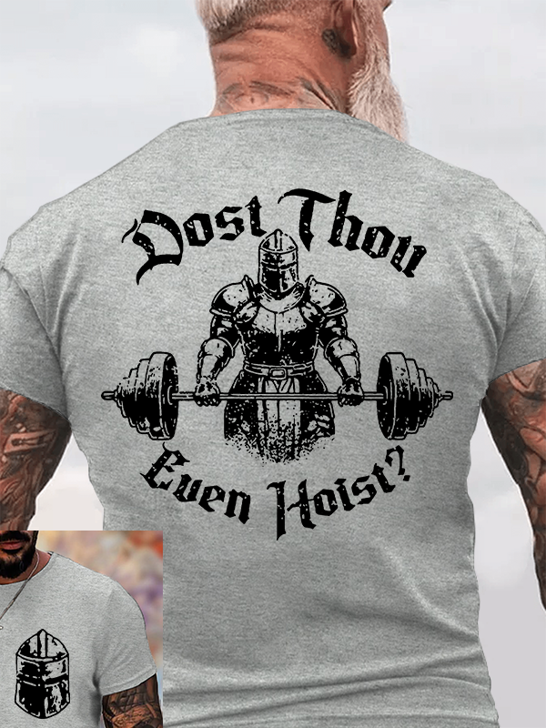 Dost Thou Even Hoist? Jesus God Christian Cotton T-Shirt