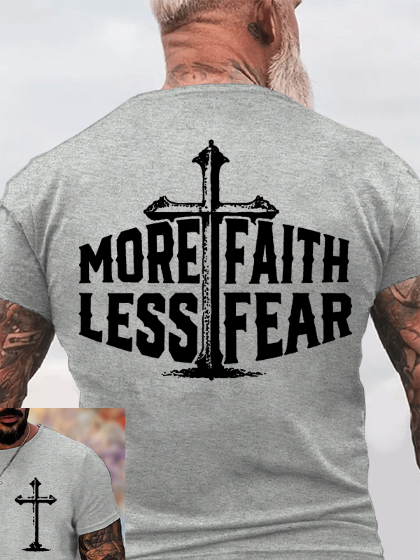 More Faith Less Fear Jesus God Christian Cotton T-Shirt