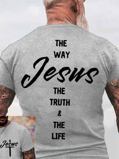 Jesus Is The Way, The Truth, The Life Jesus God Christian Cotton T-Shirt