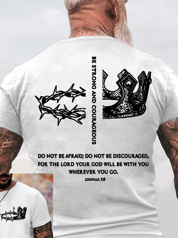 Be Strong and Courageous Jesus God Christian Cotton T-Shirt