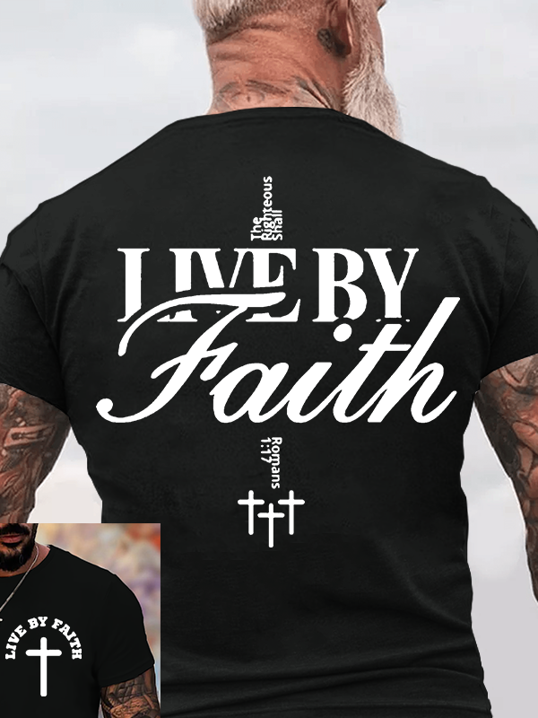 Live By Faith Jesus God Christian Cotton T-Shirt