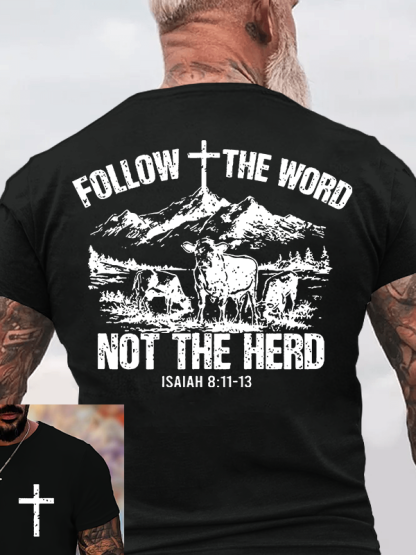 Follow The Word, Not The Herd Jesus God Christian Cotton T-Shirt