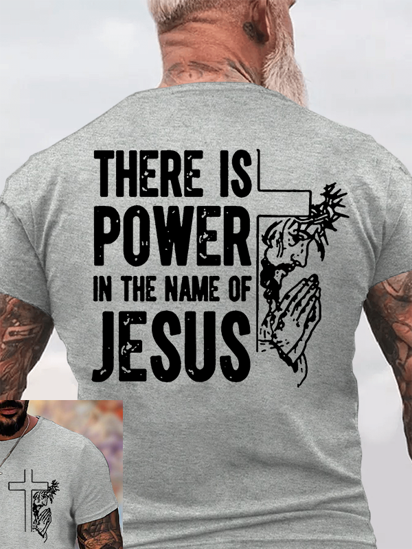 There Is Power In The Name Of Jesus Jesus God Christian Cotton T-Shirt