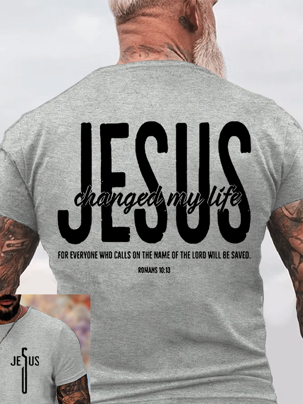 Jesus Changed My Life Jesus God Christian Cotton T-Shirt