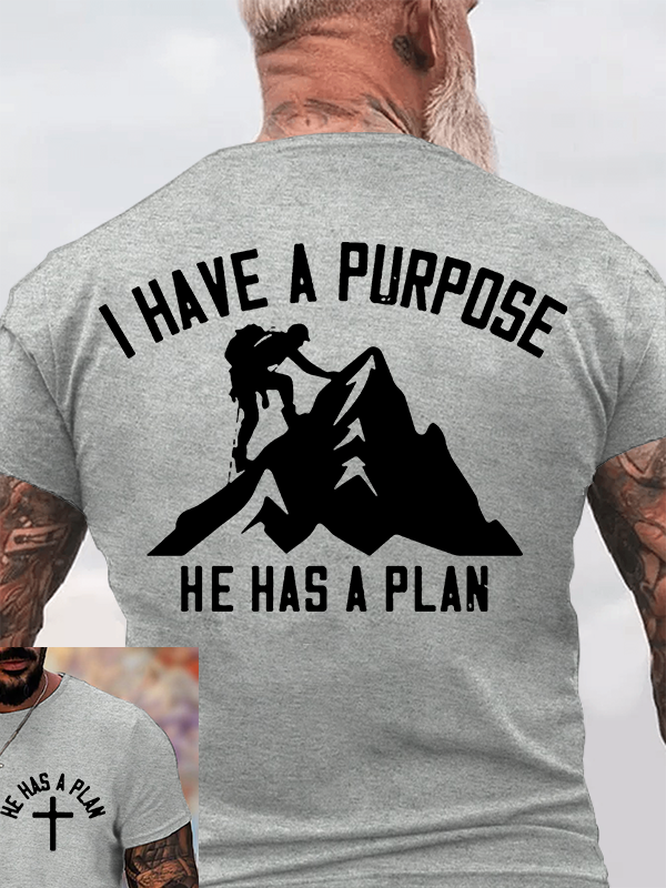  I Have A Purpose He Has A Plan Jesus God Christian Cotton T-Shirt