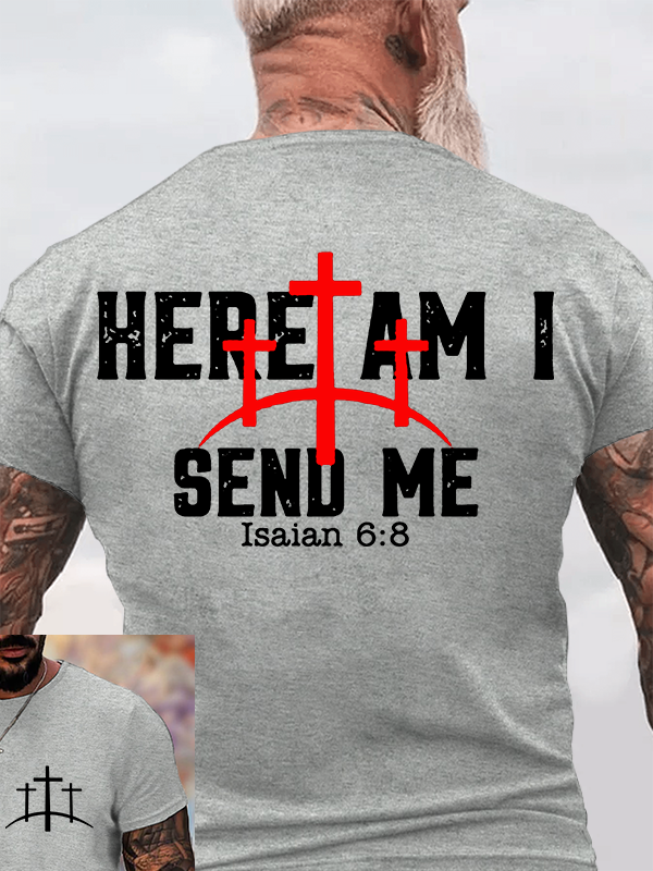 Here Am I Send Me  Jesus God Christian Cotton T-Shirt
