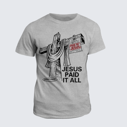 Jesus Paid It All Jesus God Christian Cotton T-Shirt