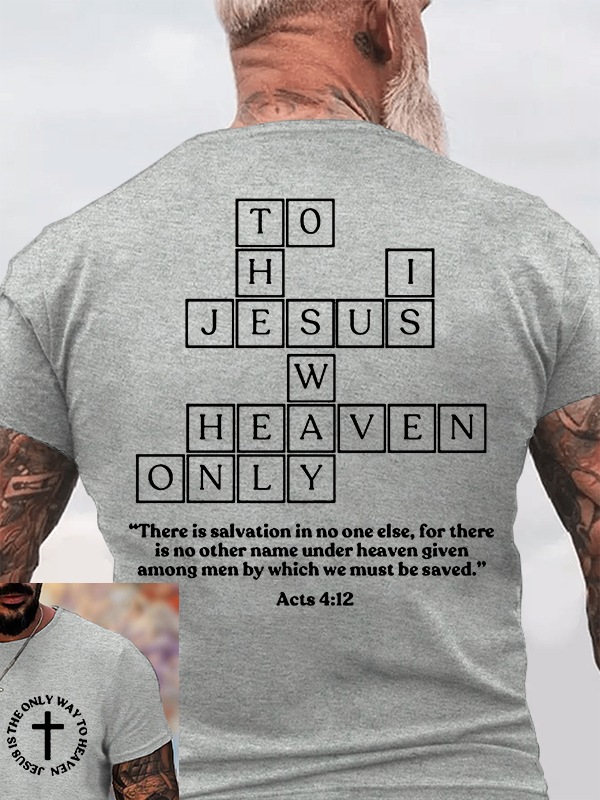 Jesus Is The Only Way To Heaven Jesus God Christian Cotton T-Shirt