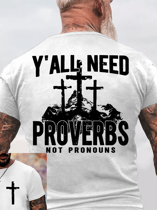 Y'all Need Proverbs Jesus God Christian Cotton T-Shirt