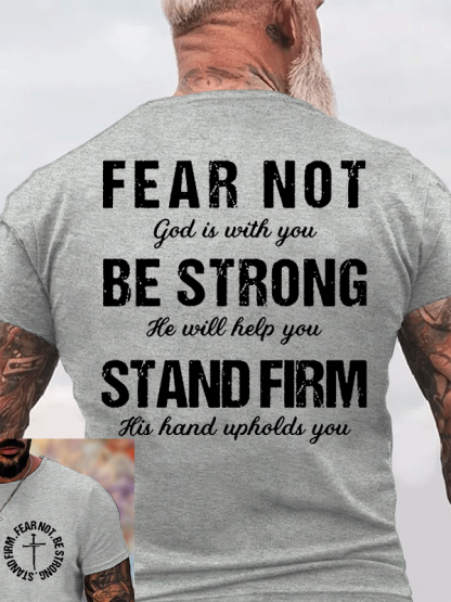 Fear Not Be Strong Stand Firm Jesus God Christian Cotton T-Shirt