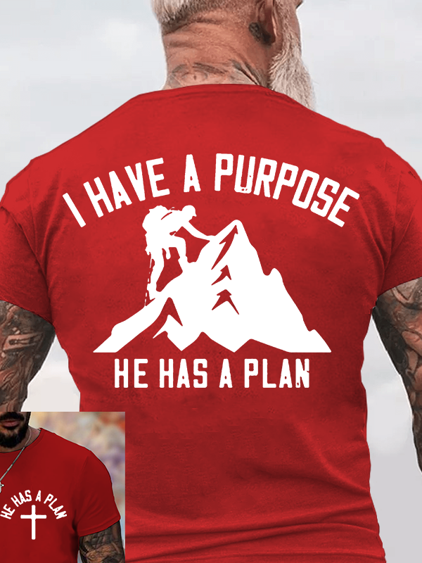  I Have A Purpose He Has A Plan Jesus God Christian Cotton T-Shirt