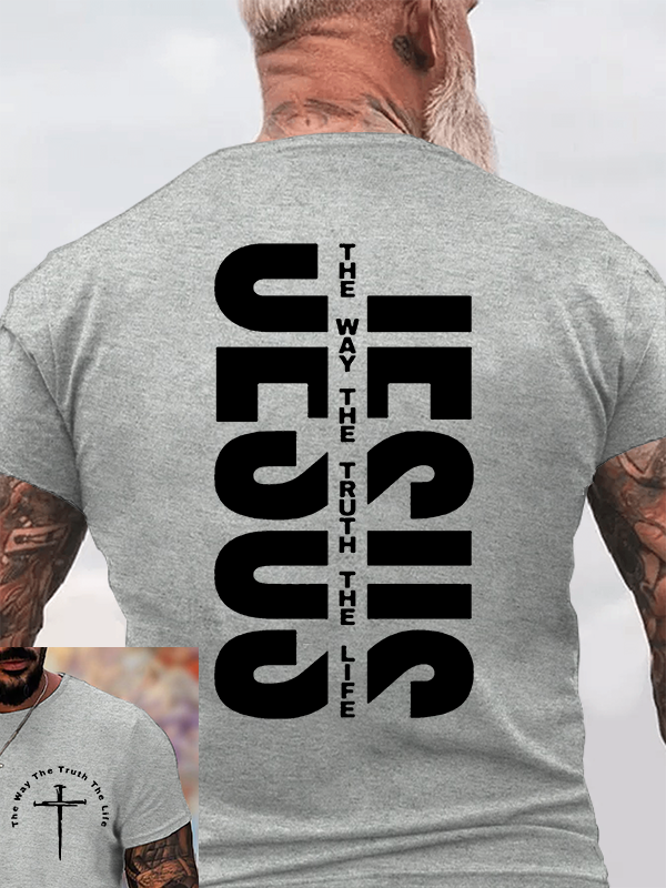 Jesus The Way The Truth The Life Jesus God Christian Cotton T-Shirt