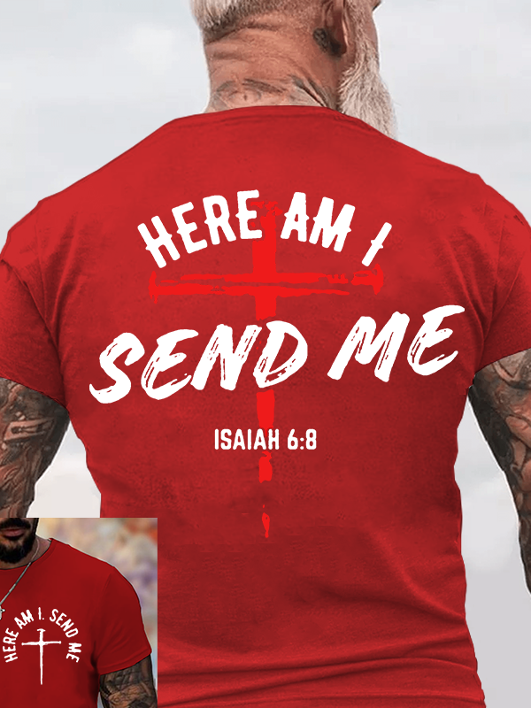 Here Am I Send Me Jesus God Christian Cotton T-Shirt