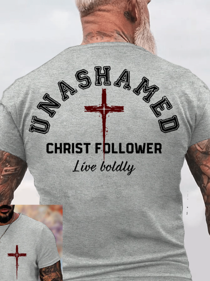 Unashamed Christ Follower Jesus God Christian Cotton T-Shirt