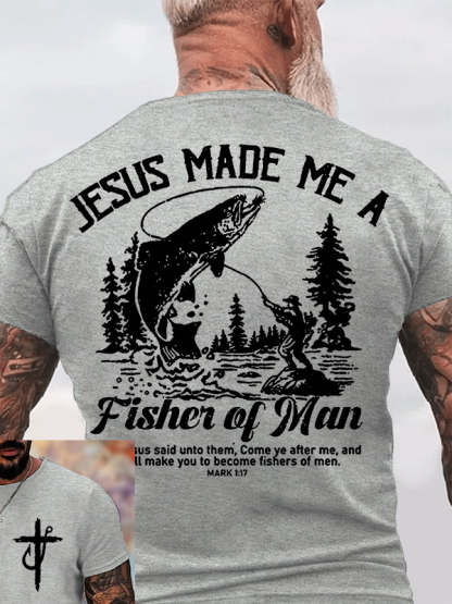 Jesus Made Me A Fisher of Man Jesus God Christian Cotton T-Shirt