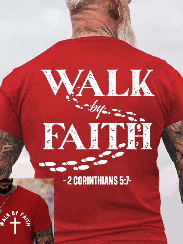 Walk By Faith Jesus God Christian Cotton T-Shirt