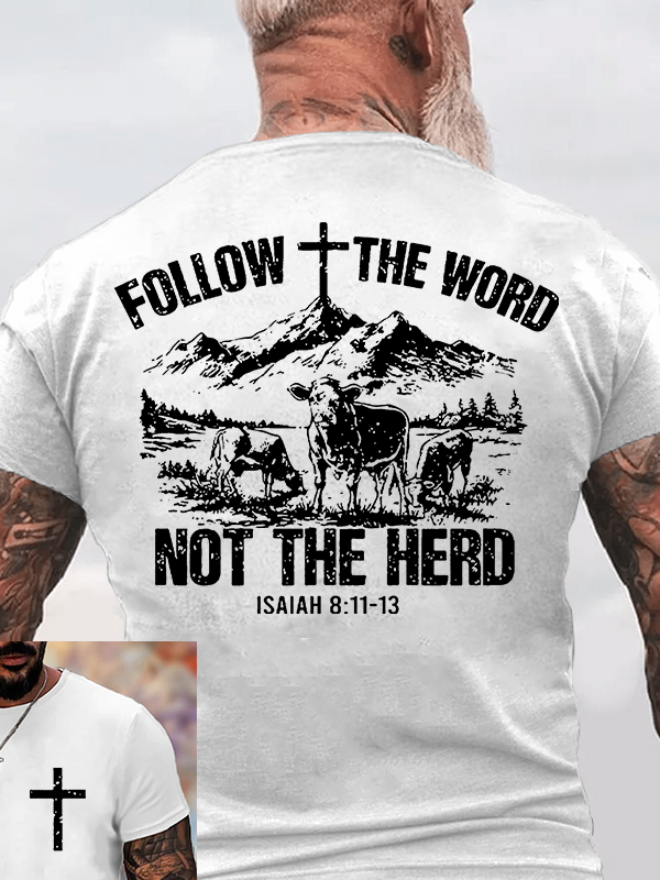 Follow The Word, Not The Herd Jesus God Christian Cotton T-Shirt