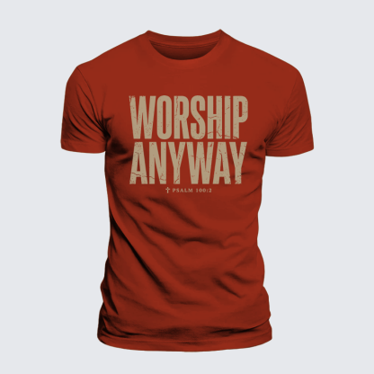 Worship Anyway Jesus God Christian Premium Mercerized Cotton Tee