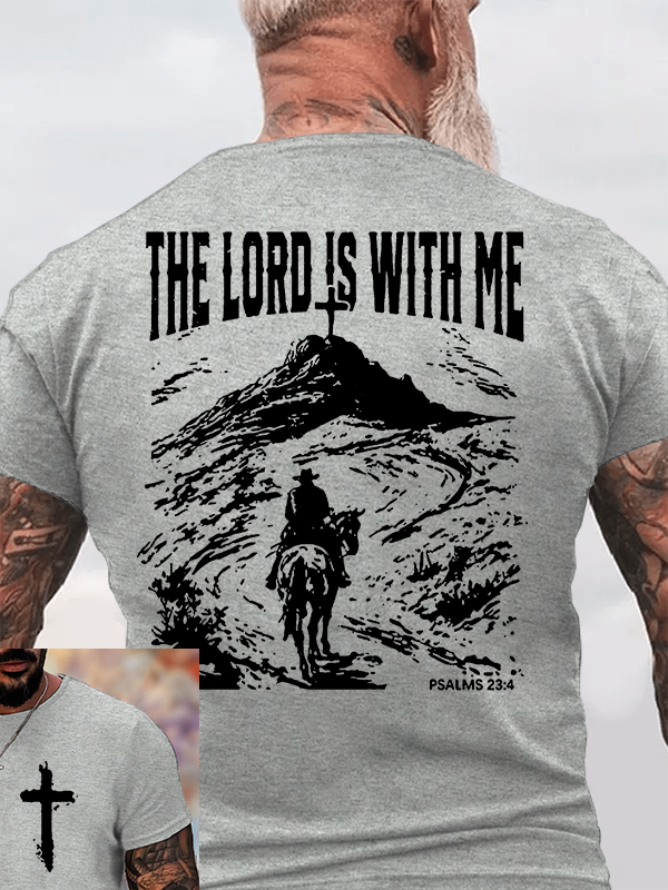 The Lord Is With Me Jesus God Christian Cotton T-Shirt
