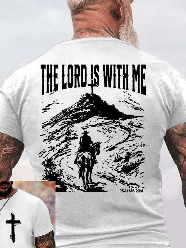 The Lord Is With Me Jesus God Christian Cotton T-Shirt