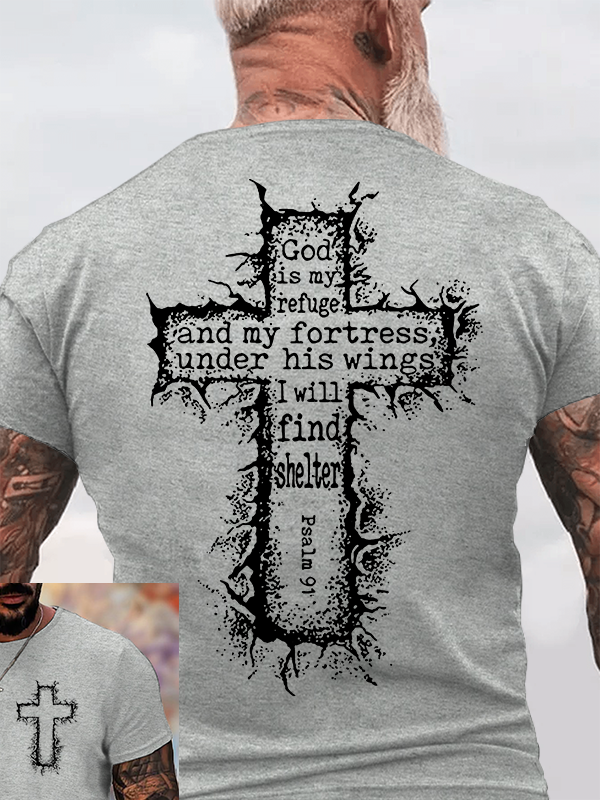 God Is My Refuge Psalm 91 Jesus God Christian Cotton T-Shirt