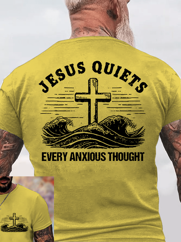 Jesus Quiets Every Anxious Thought  Jesus God Christian Cotton T-Shirt