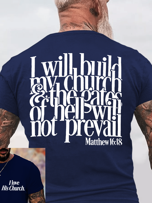 I Will Build My Church Jesus God Christian Cotton T-Shirt