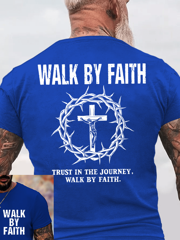 Walk By Faith Jesus God Christian Cotton T-Shirt