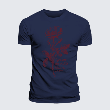 Consider the Wild Flowers Jesus God Christian Premium Mercerized Cotton Tee