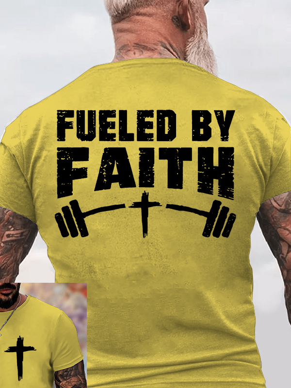 Fueled By Faith Jesus God Christian Cotton T-Shirt