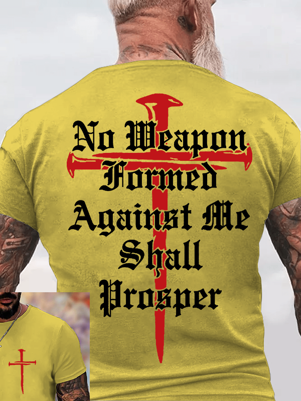 No Weapon Formed Against Me Shall Prosper  Jesus God Christian Cotton T-Shirt