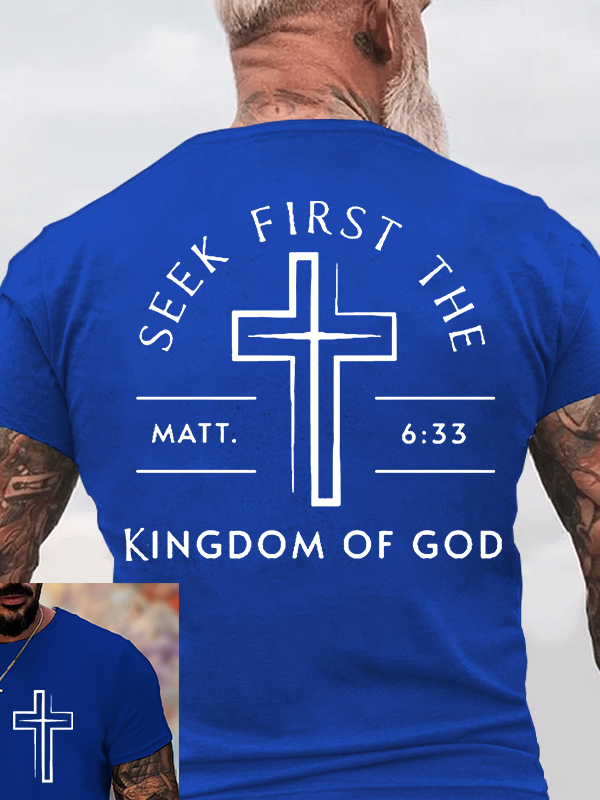Seek First The Kingdom Of God Jesus God Christian Cotton T-Shirt
