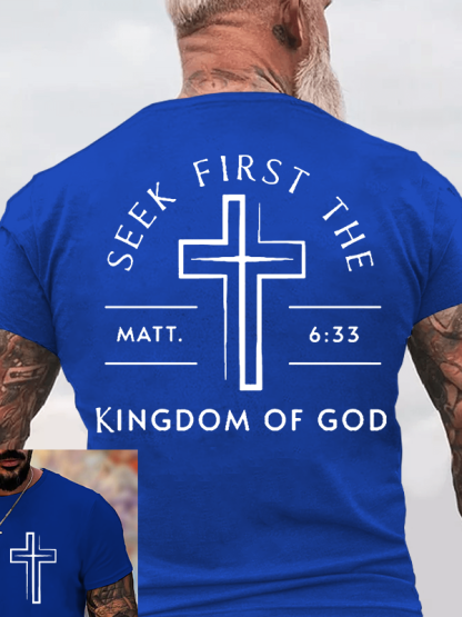 Seek First The Kingdom Of God Jesus God Christian Cotton T-Shirt