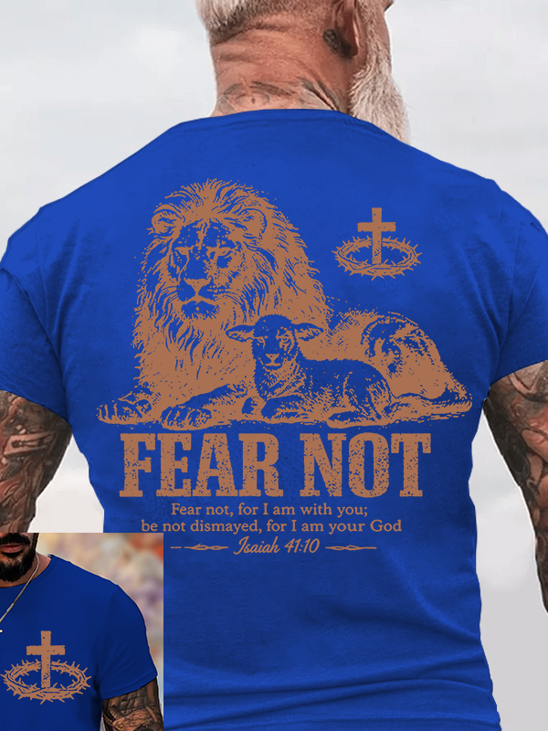 Fear Not For I Am With You Jesus God Christian Cotton T-Shirt