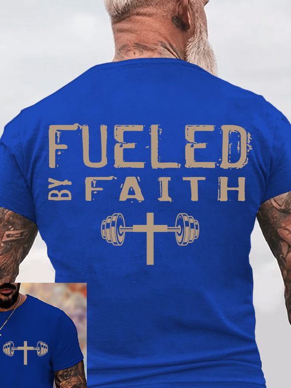 Fueled By Faith Jesus God Christian Cotton T-Shirt