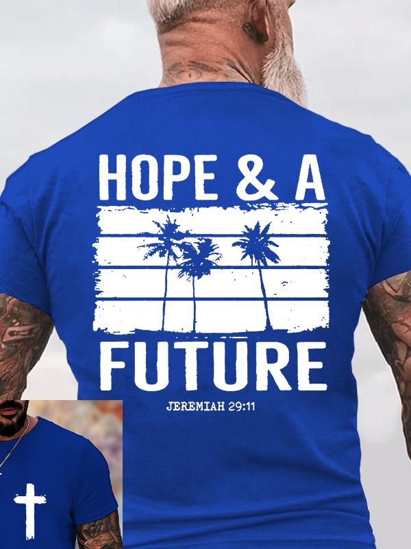Hope & A Future Jesus God Christian Cotton T-Shirt