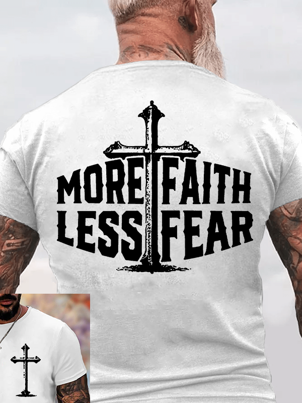 More Faith Less Fear Jesus God Christian Cotton T-Shirt